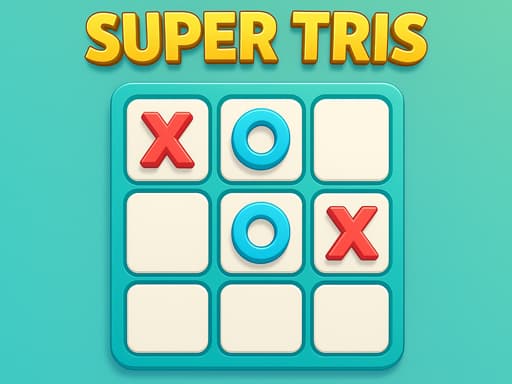 Super Tris Tic Tac Toe