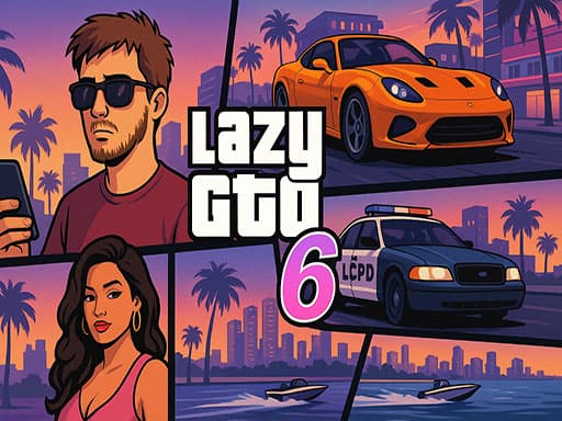 Lazy GTO 6