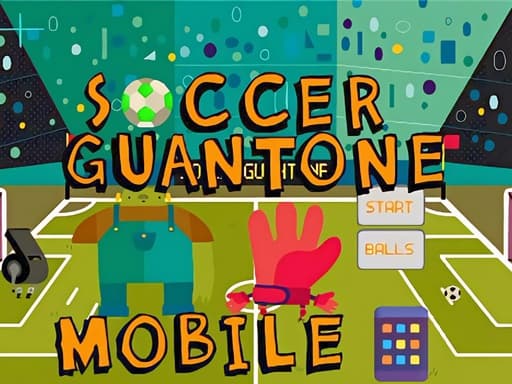 Soccer Guantone Mobile