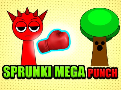 Sprunki Mega Punch